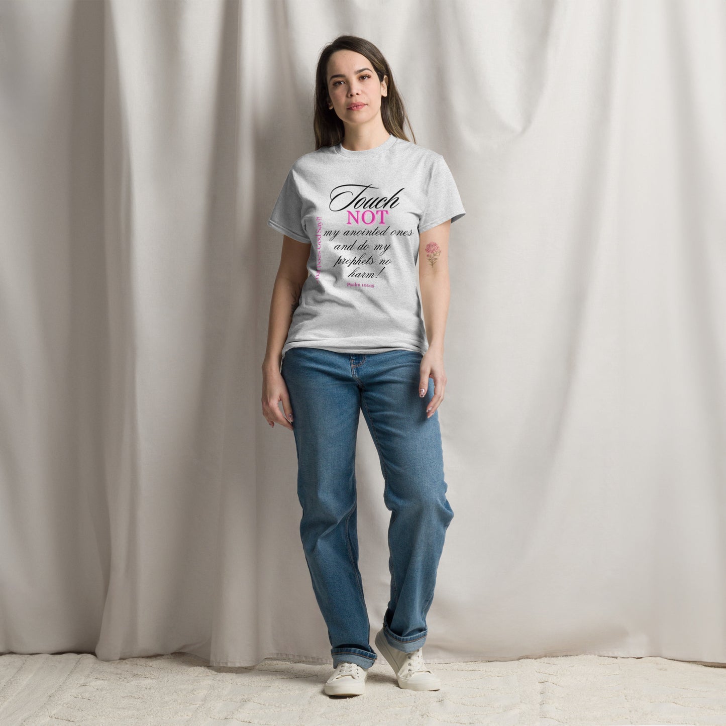 "Touch not my anointed ones and do my prophets no harm" Unisex classic tee