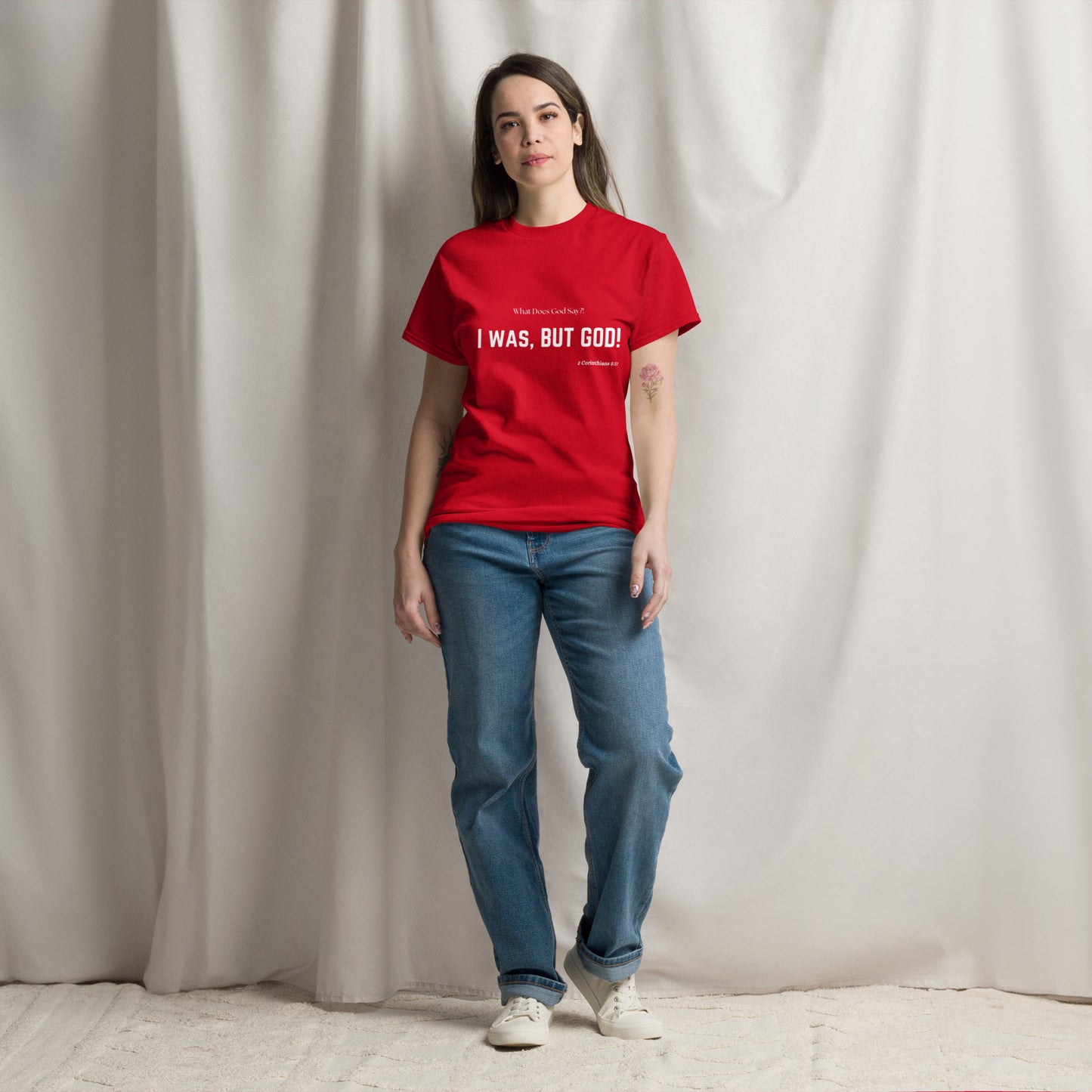 "I was, But God!" Unisex classic tee