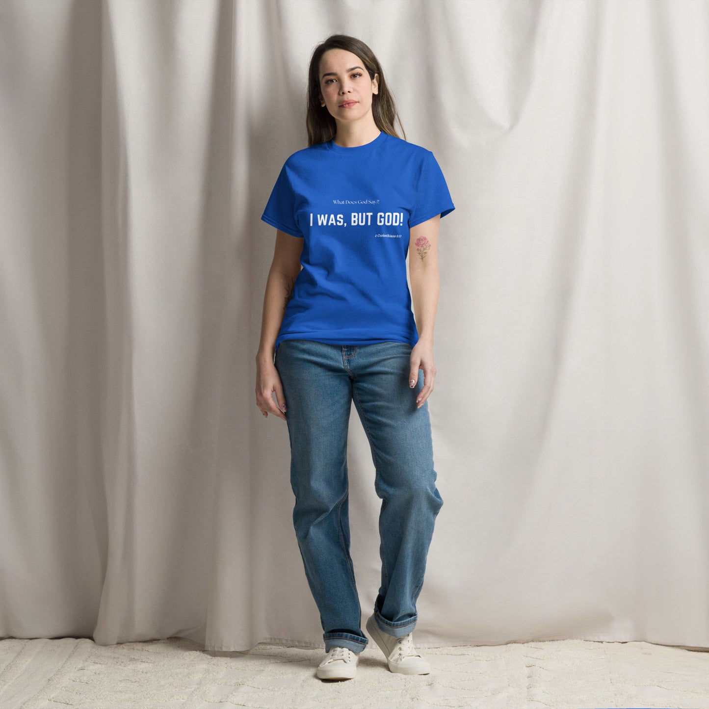 "I was, But God!" Unisex classic tee