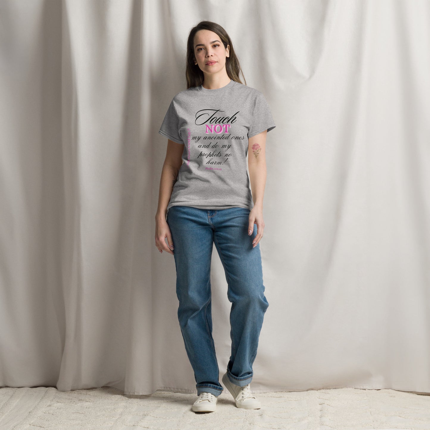 "Touch not my anointed ones and do my prophets no harm" Unisex classic tee