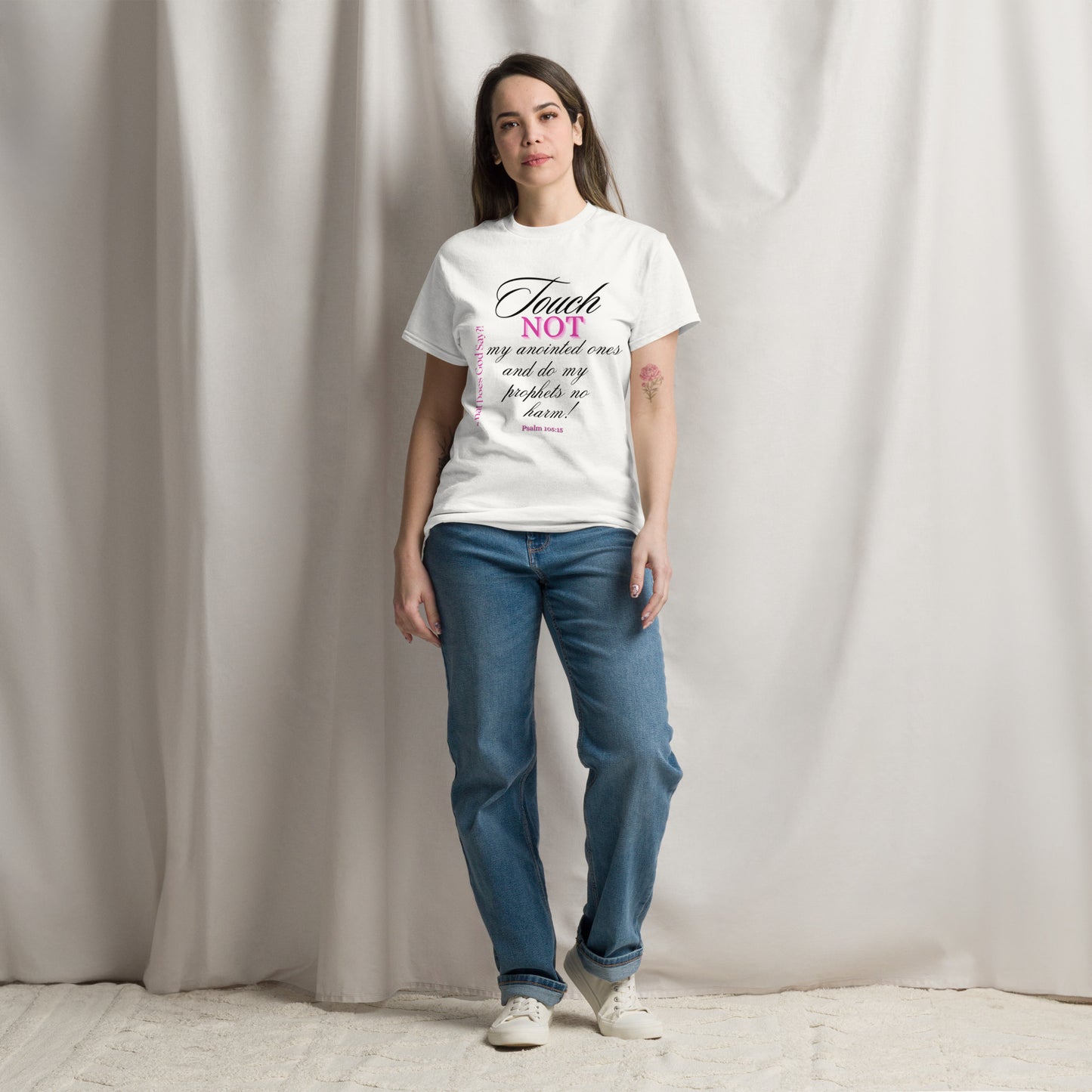 "Touch not my anointed ones and do my prophets no harm" Unisex classic tee