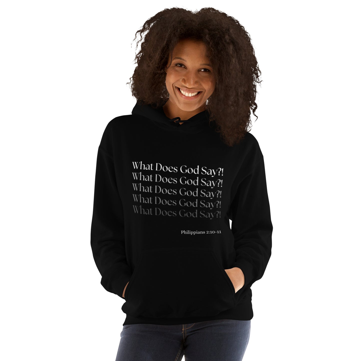 "What Does God Say?!" Unisex Hoodie