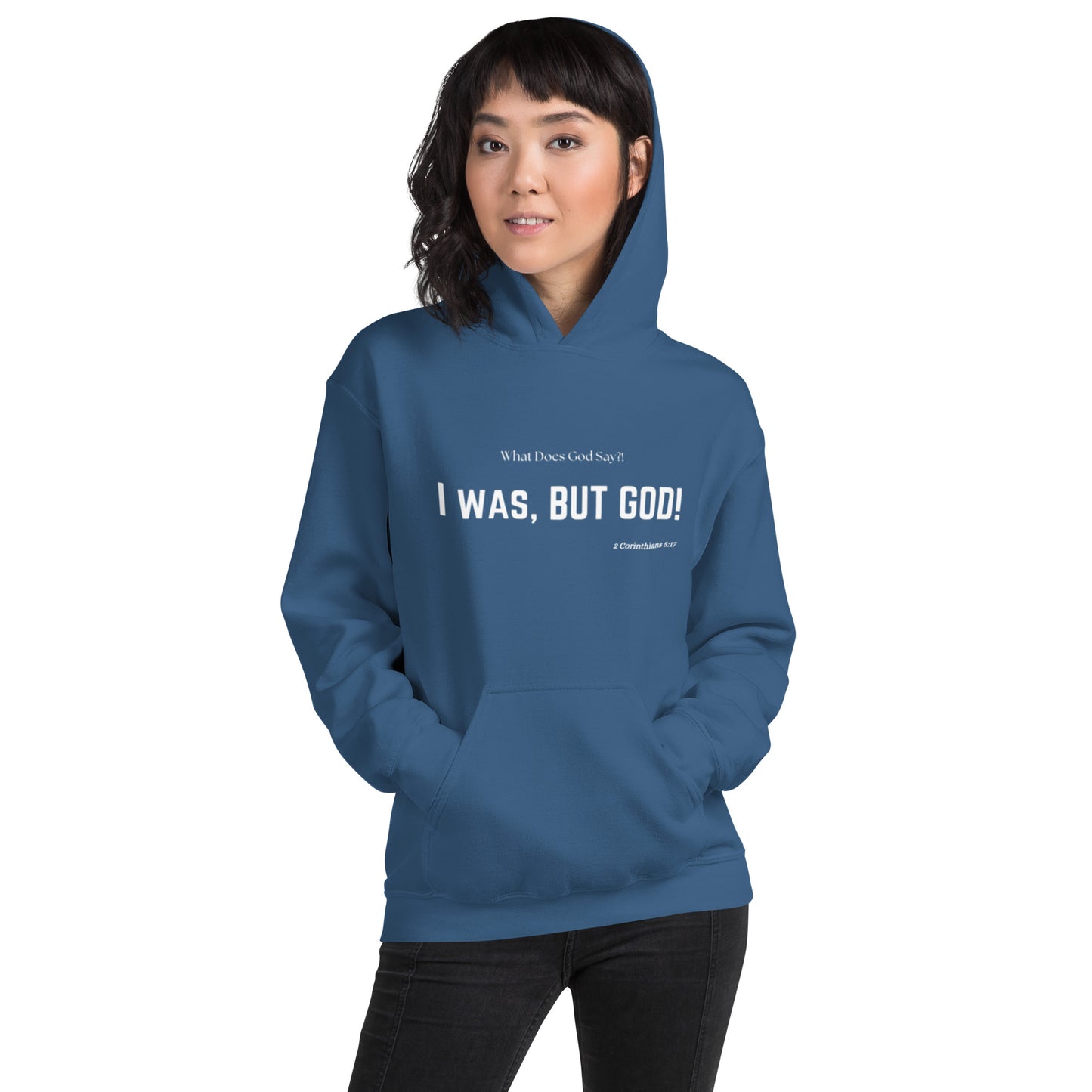 "I was, But God!" Unisex Hoodie