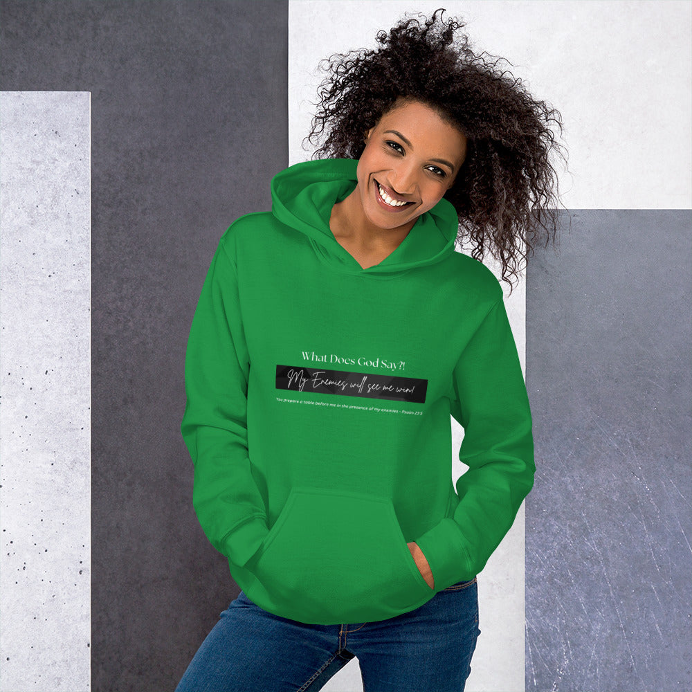 "My enemies will see me win!" Unisex Hoodie