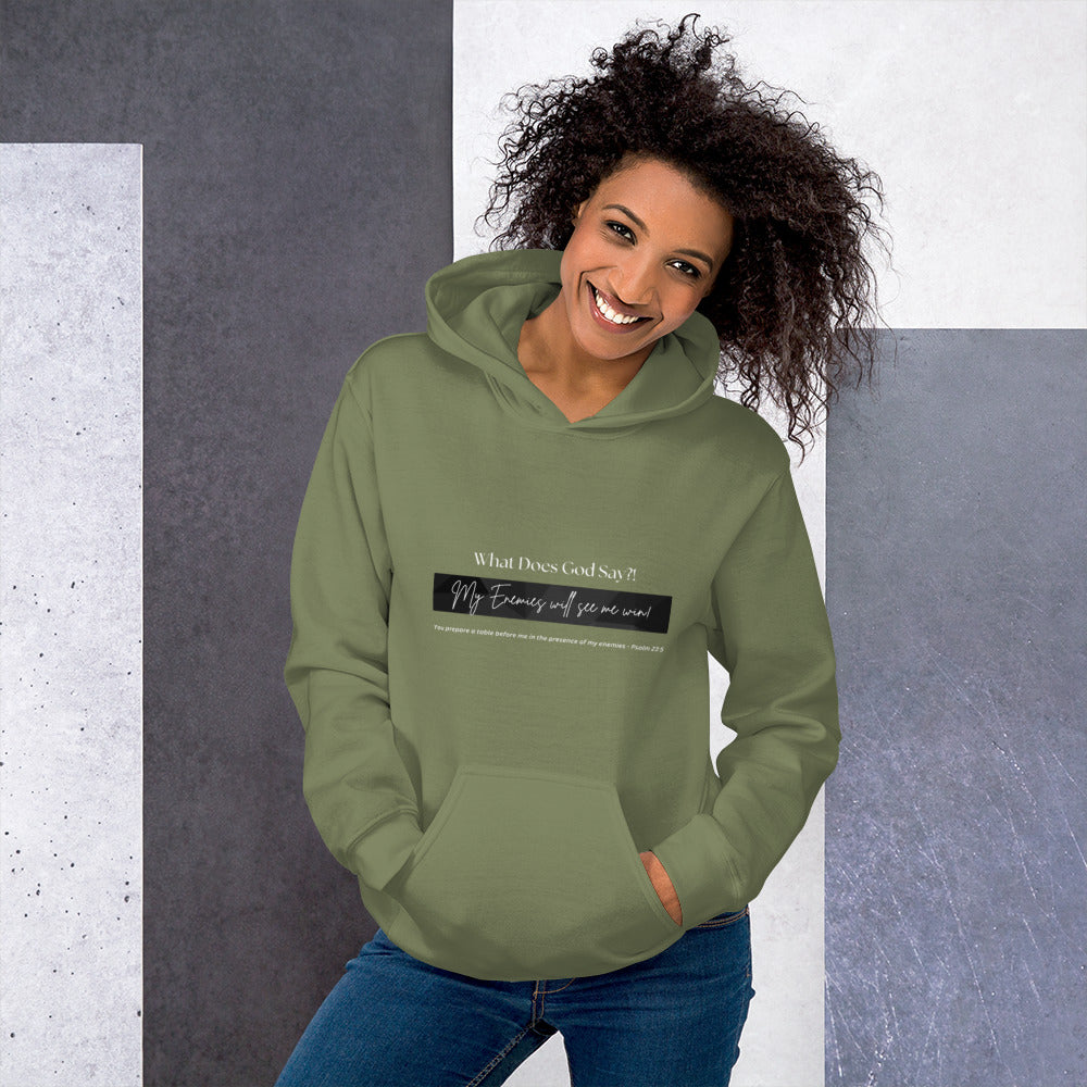 "My enemies will see me win!" Unisex Hoodie