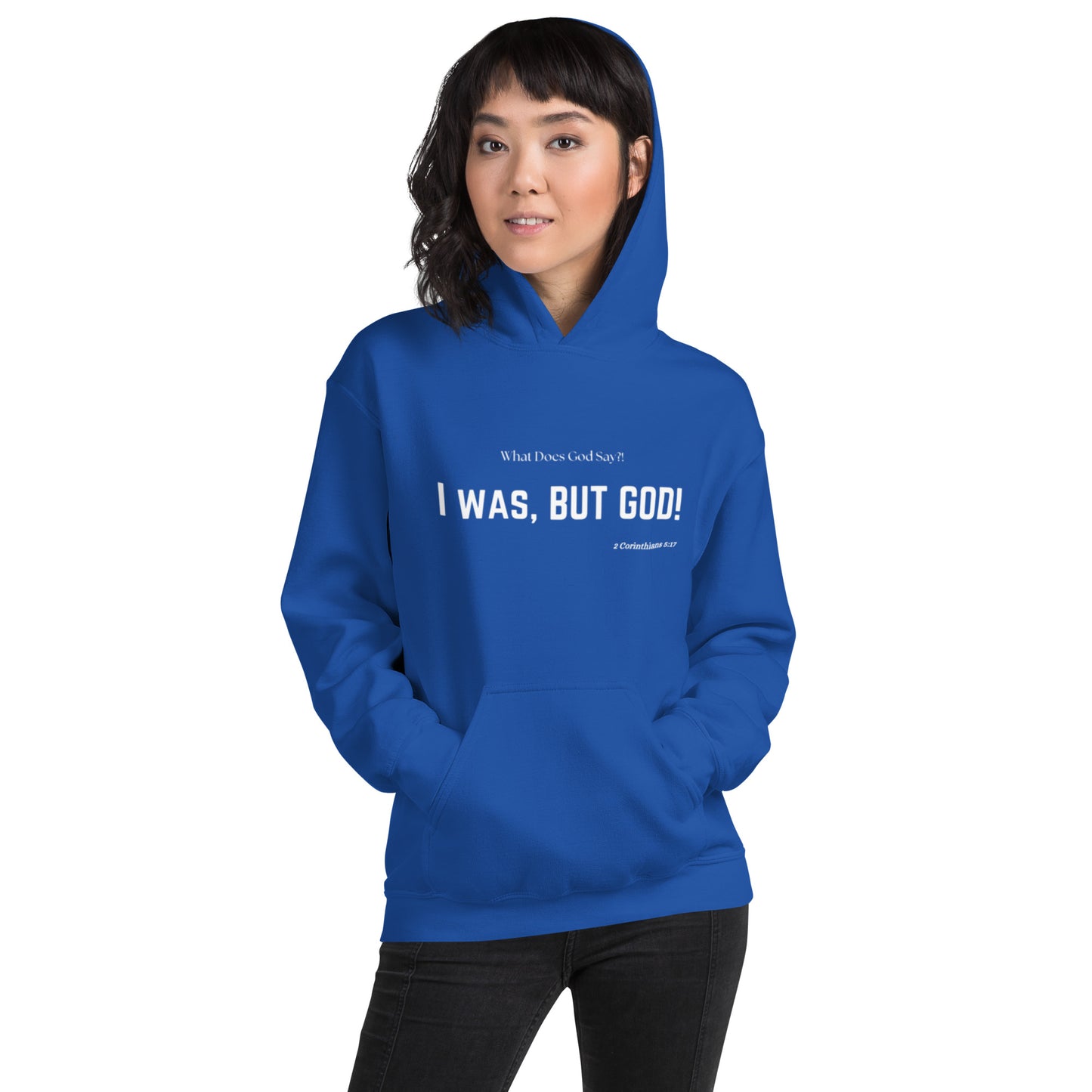 "I was, But God!" Unisex Hoodie