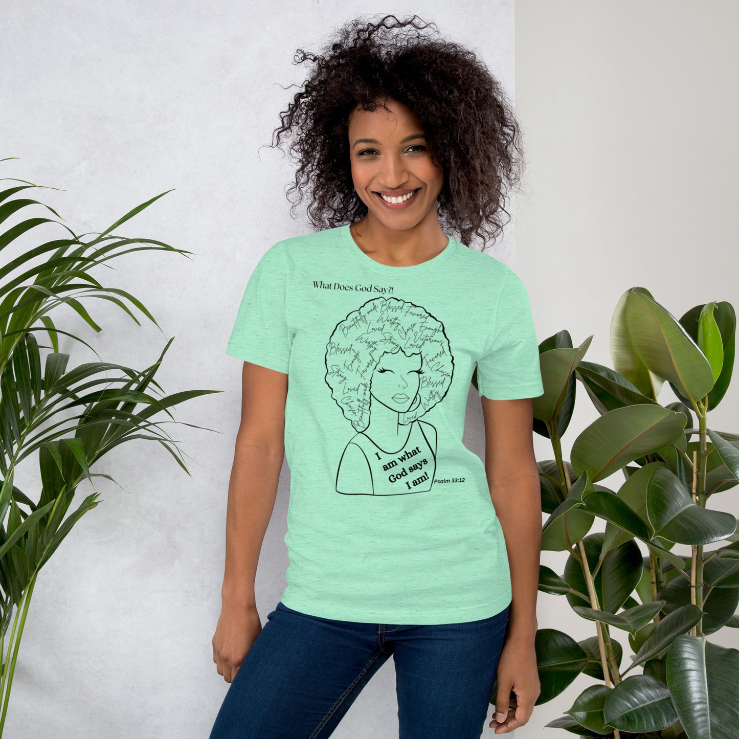 "I Am What God Says I Am! Unisex T-shirt - Soft